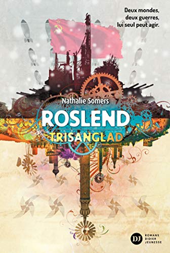 Roslend, Trisanglad - tome 2 Roslend, Trisanglad - tome 2