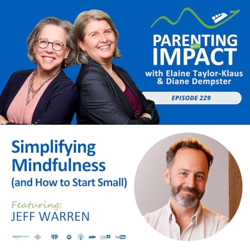 EP229: Simplifying Mindfulness (and How to Start Small) cover art