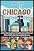 Chicago travel guide for kids 2025 : Adventures, Must-See Spots, and Smart Travel Tips for Young Explorers