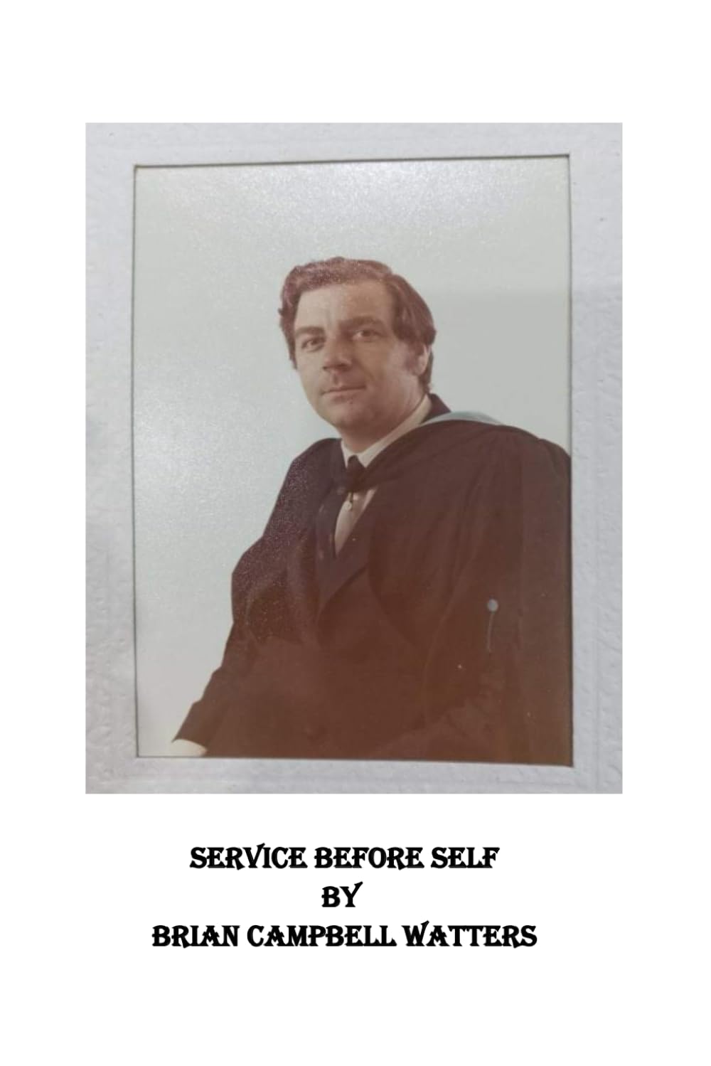 SERVICE BEFORE SELF