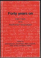 Forty years on: Ken Hale and Australian languages 085883524X Book Cover
