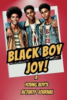 Paperback Black Boy Joy: A Young Boy's Activity & Vent Journal Book