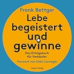 Lebe begeistert und gewinne