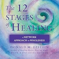 The 12 Stages of Healing
