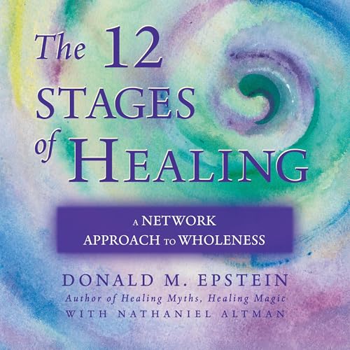 The 12 Stages of Healing Audiolibro Por Donald M. Epstein arte de portada