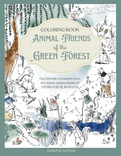 Image of Animal Friends of the Green Forest Coloring Book: Our Favorite Characters from the Classic Nature Stories of Thornton W. Burgess