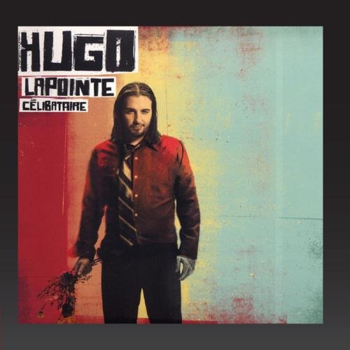 Célibataire [Audio CD] Lapointe, Hugo