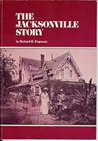 The Jacksonville Story 0943388023 Book Cover