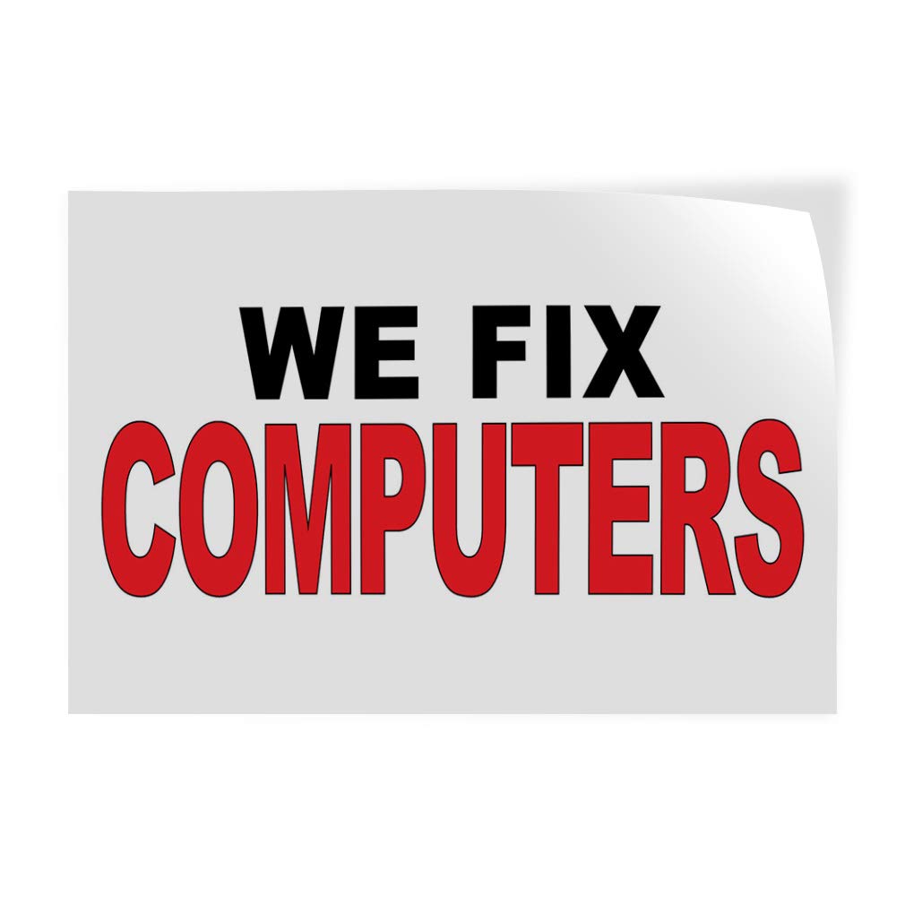 Decal Stickers Multiple Sizes We-Fix Computers Black Red Industrial Vinyl Safety Sign Label Business 20x14Inches
