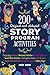 200+ Original and Adapted Story Program Activities