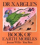 Dr Xargle's Book of Earth Mobiles