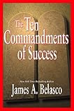 The Ten Commandments of Success