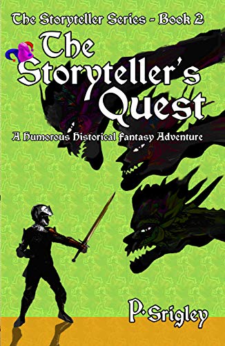 The Storyteller's Quest: A Humorous Historical Fantasy Adventure (The Storyteller Series Book 2)