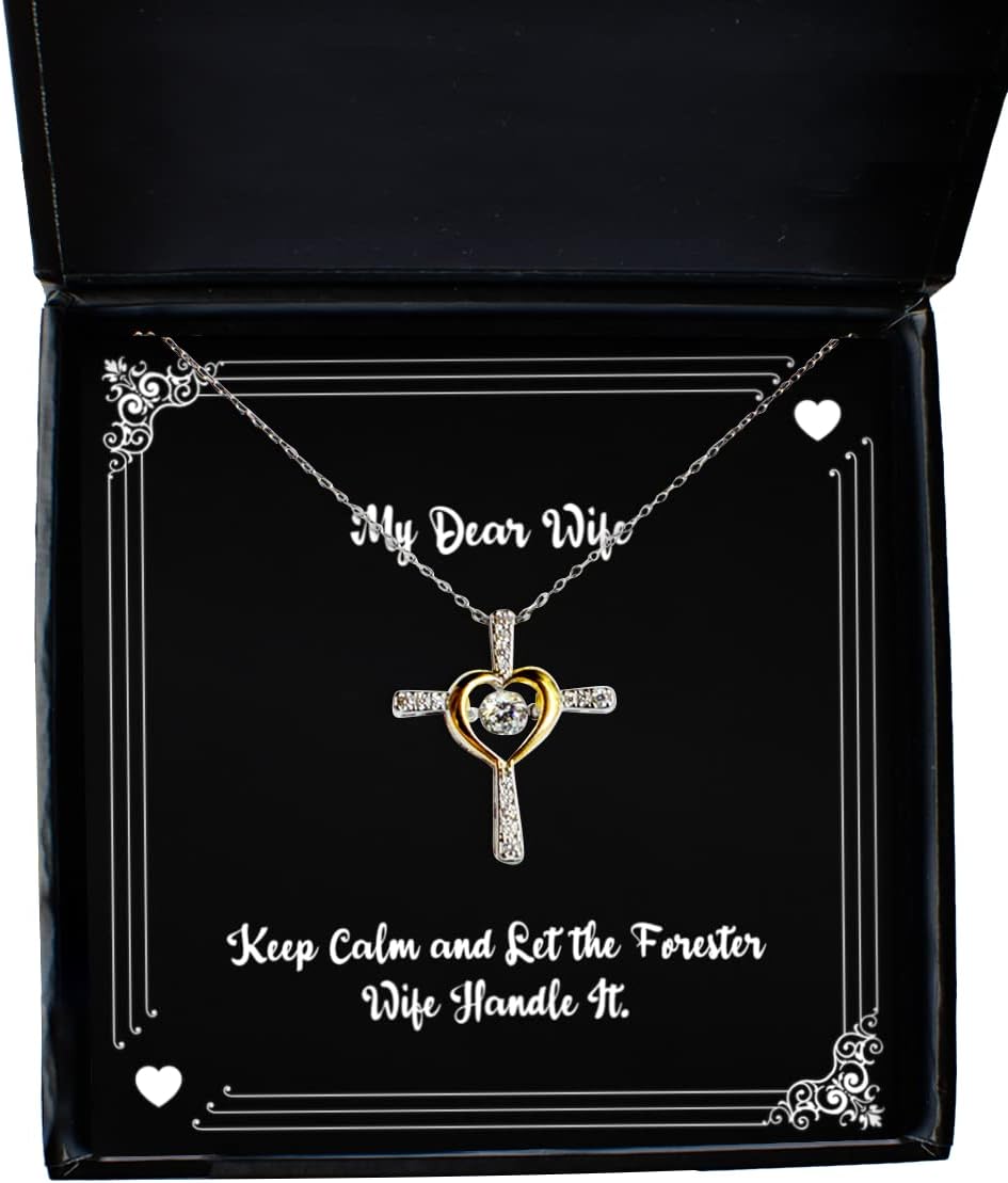 Keep Calm and Let The Forester Wife Handle It. Cross Dancing Necklace, Wife Jewelry, Cute for Wife