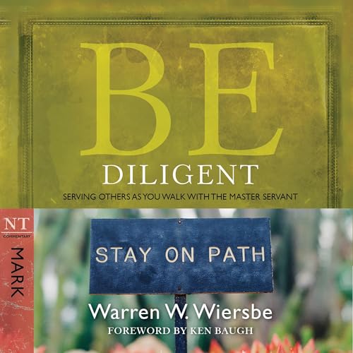Be Diligent (Mark) by Warren W. Wiersbe episode artwork