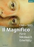nikolaus ii frau  Il Magnifico Fürst Nikolaus II. Esterházy 1765-1833