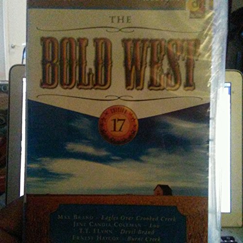 The Bold West, Edition 17 (With: Jane Candia Coleman,Ernest Haycox,T.T. Flynn)