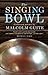 The Singing Bowl