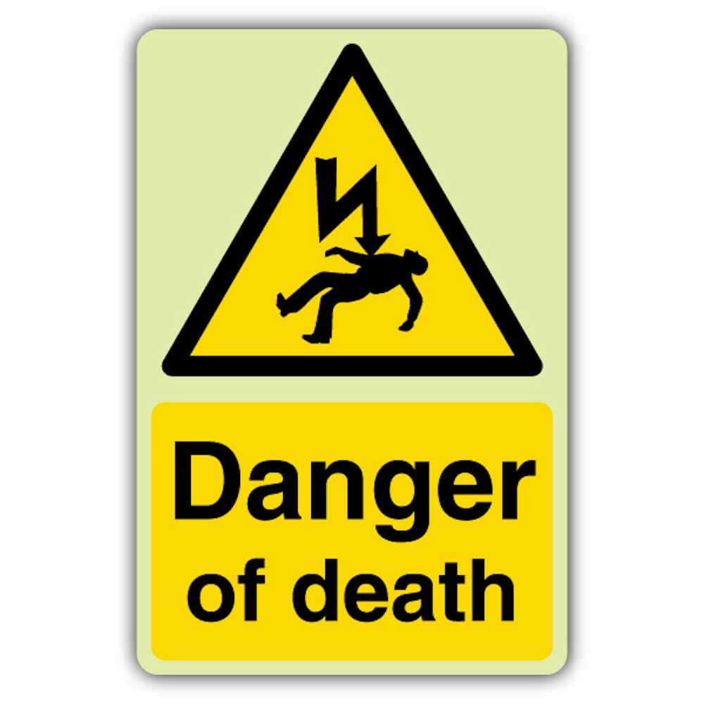 V Safety - Señal de peligro de muerte que brilla en la oscuridad, 400 x 600 mm, hecha de plástico rígido de triple brillo, señalización de advertencia de peligro, fabricado en Gran Bretaña
