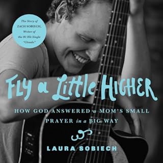 Fly a Little Higher Audiobook By Laura Sobiech cover art