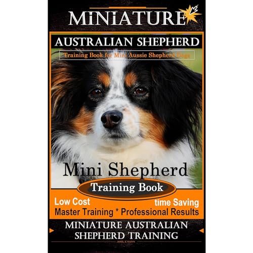 Miniature Australian Shepherd Training Book for Mini Aussie
