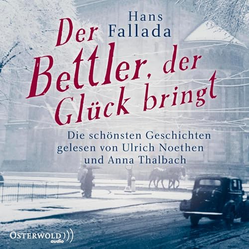 Der Bettler, der Gl&uuml;ck bringt Audiolibro Por Hans Fallada arte de portada