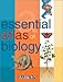 The Essential Atlas of Biology