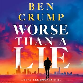 Worse than a Lie Audiobook By Ben Crump cover art