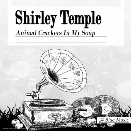 Amazon Music Shirley TempleのShirley Temple Animal Crackers in My