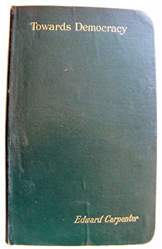 Towards Democracy B002MZ9ACK Book Cover