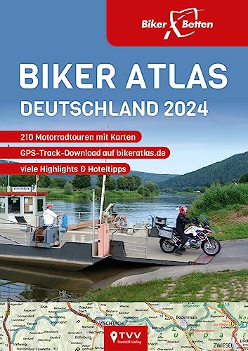  Biker Atlas DEUTSCHLAND 2024: 210 Motorradtouren
