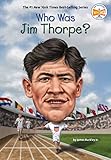 Who Was Jim Thorpe? (Who Was?)