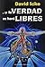 Y la verdad os har&Atilde;&iexcl; libres (ESTUDIOS Y DOCUMENTOS) (Spanish Edition)