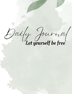 Daily Journal, Let Yourself be free