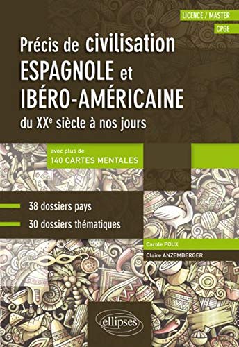 Télécharger Espagnol. Précis de civilisation espagnole et ibéro-américaine du XXe siècle à nos jours avec c Francais PDF