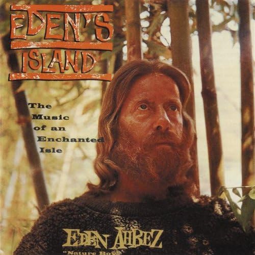 EDEN AHBEZ - Eden's Island (The Music Of An Enchanted Isle) - CD