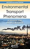 Environmental Transport Phenomena (Green Chemistry and Chemical Engineering)
