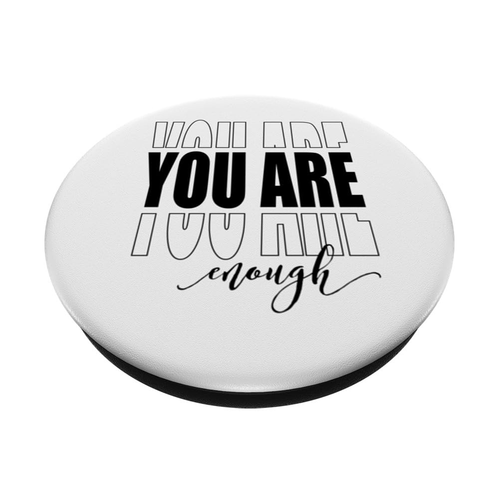 You are Enough Mental Health Awareness Illness Anxiety PopSockets Swappable PopGrip, Black - Image 2