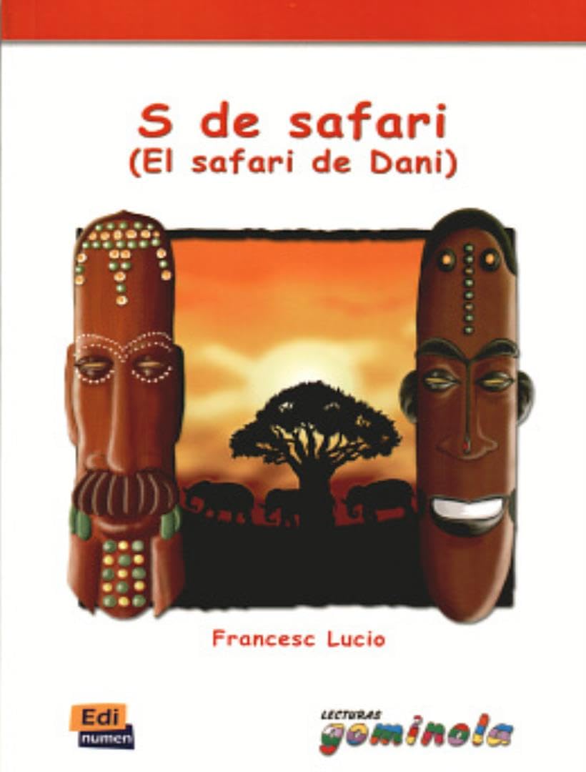Lecturas Gominola: S de Safari (El safari de Dani)