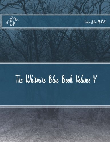 The Whitmire Blue Book Volume V