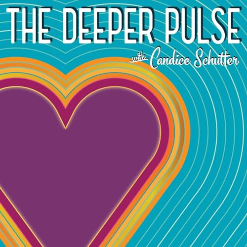The Deeper Pulse with Candice Schutter Titelbild
