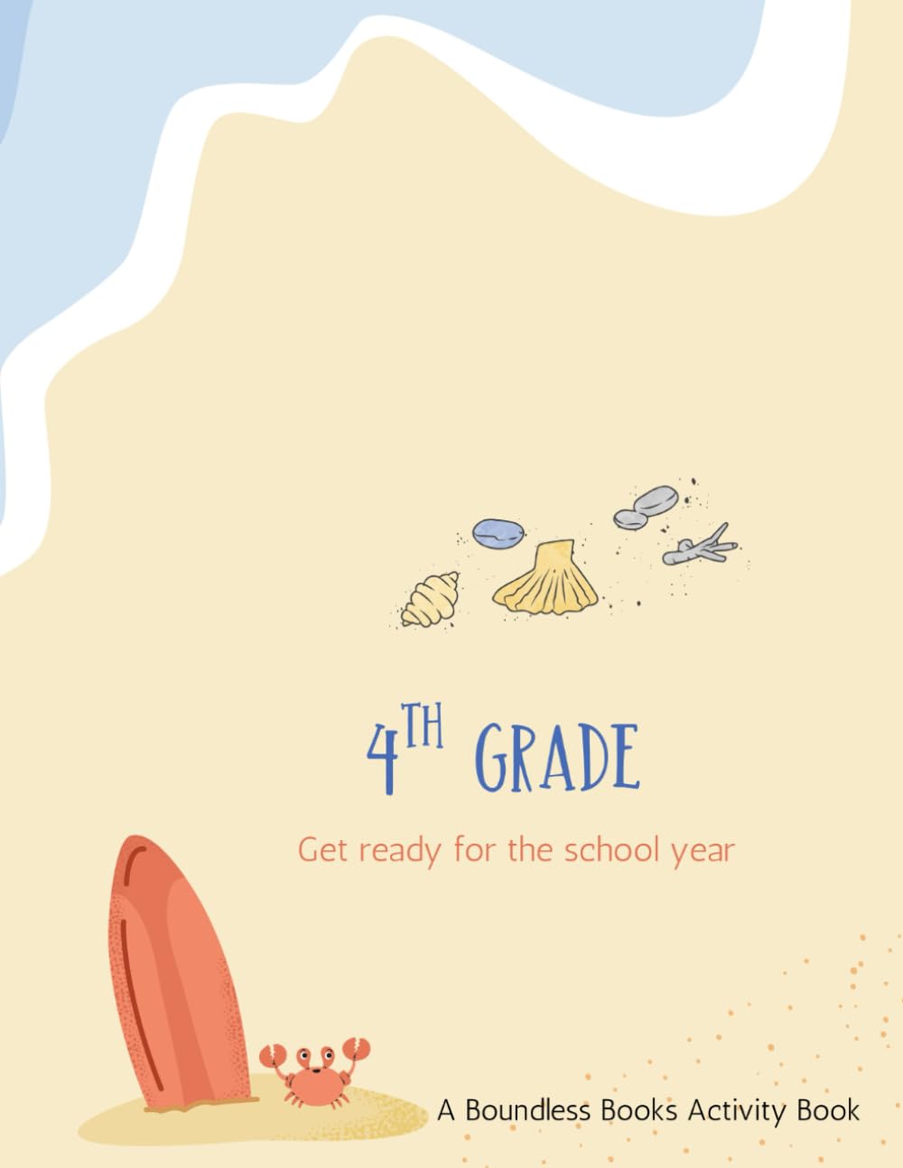 Fourth Grade: Get ready for the school year