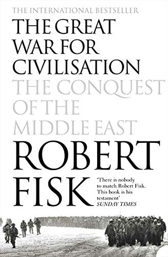 The Great War for Civilisation: The Conquest of the Middle East. Livre eBook France