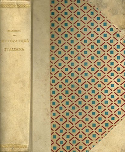 COMPENDIO DI STORIA DELLA LETTERATURA ITALIANA. Ad uso delle scuole secondarie.