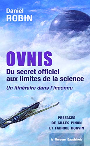  Ovnis - Du secret officiel aux limites de la science - Un itinéraire dans l'inconnu Livre PDF Gratuit