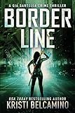 Border Line (Gia Santella Crime Thriller Series)