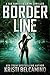 Border Line (Gia Santella Crime Thriller Series)