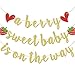 A Berry Sweet Baby is On The Way Banner, Pre-strung Glitter Strawberry Baby Shower Banner, Berry Sweet Girl Baby Shower Decoraions, Gold Glitter