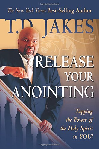 Buy Release Your Anointing: Tapping the Power of the Holy Spirit in You — BookShops.in