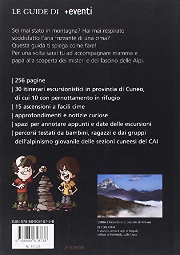 Valli cunesi a piccoli passi. 45 itinerari per